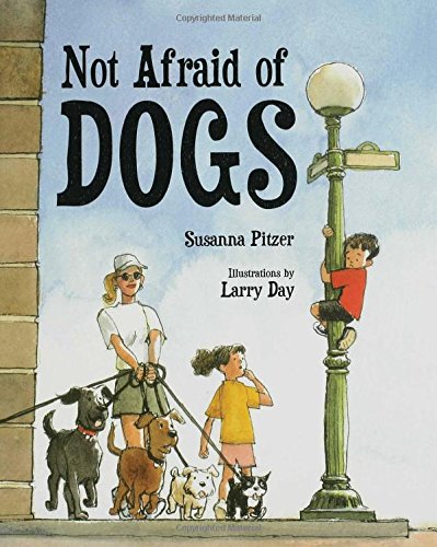 Not Afraid of Dogs