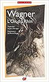 L'Or du Rhin (Littérature et civilisation) (French Edition) by 