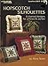 Hopscotch Silhouettes - Cross Stitch for Pillows and Purses (Leisure Arts, Leaflets 287) by 