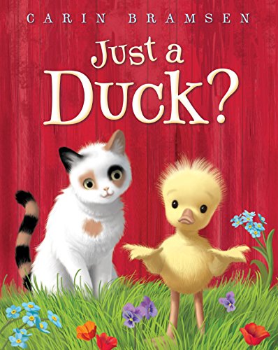 Just a Duck?: Bramsen, Carin: 9780385384155: Amazon.com: Books