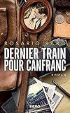 Dernier train pour Canfranc by