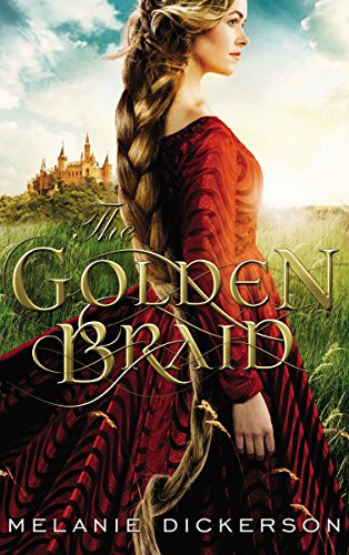 The Golden Braid by [Dickerson, Melanie]