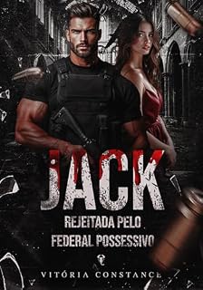 Livro JACK: Rejeitada pelo federal possessivo
