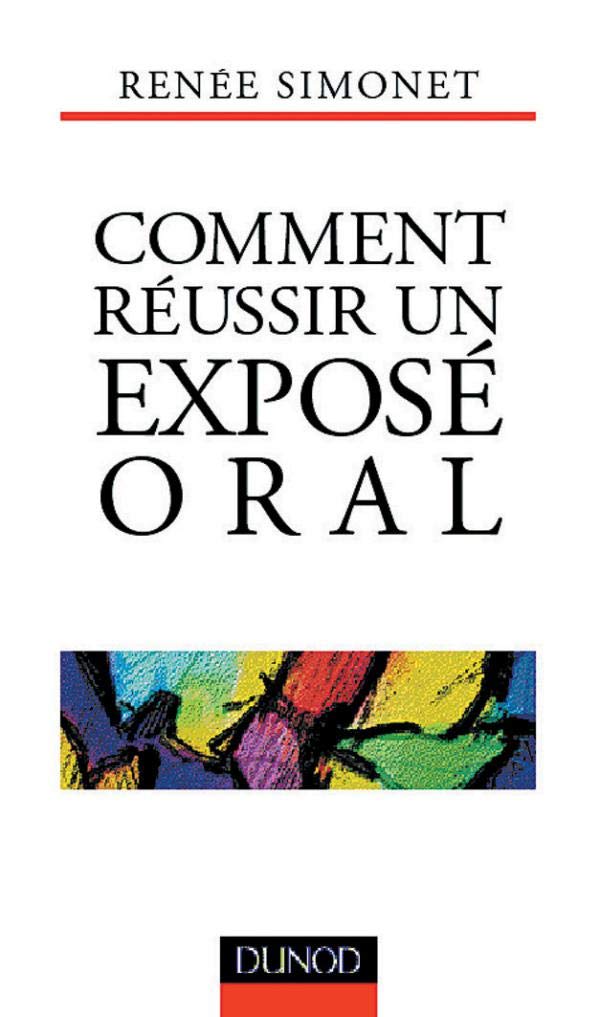 Comment Reussir Un Expose Oral Simonet 9782100051281 Amazon Com Books