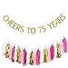 Gold Glitter Cheers to 75 Years Banner - 75th Birthday Party Decorations Celebration Ideas - NO Assembly Required