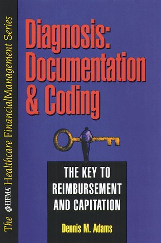 DIAGNOSIS: DOCUMENTATION AND CODING