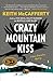 Crazy Mountain Kiss: A Novel (A Sean Stranahan Mystery) by Keith McCafferty