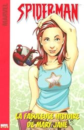 La  fabuleuse histoire de Mary Jane