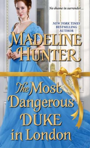The Most Dangerous Duke in London (Decadent Dukes Society, #1)