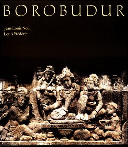Borobudur (French Edition) by Jean Louis Nou (Hardcover)