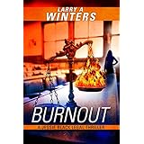 Burnout (A Jessie Black Legal Thriller) (Jessie Black Legal Thrillers Book 1)