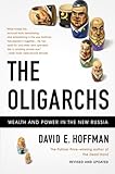 The Oligarchs: Wealth And Power In The New Russia