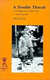A Double Thread (Reminiscence) by John Gross