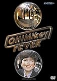 OH!Mikey FEVER [DVD]