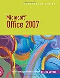 Microsoft Office 2007-Illustrated Second Course (Available Titles Skills Assessment Manager (SAM) - by 