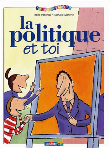 La  politique et toi