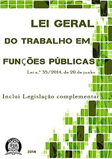 Livro Lei Geral do Trabalho em Funções Públicas: Legislação Complementar