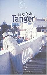Le  goût de Tanger