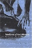 Bodies of Evidence : Medicine and the Politics of the English Inquest, 1830-1926, Burney, Ian A., 080186240X