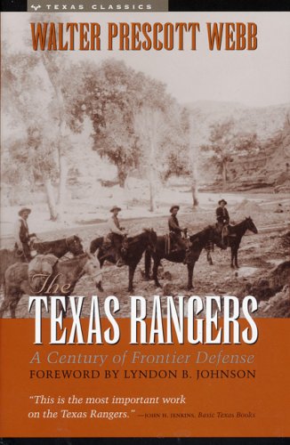The Texas Rangers : A Century of Frontier Defense B002K7GVDQ Book Cover