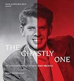 The Ghastly One: The 42nd Street Netherworld of Director Andy Milligan (Nicolas Winding Refn Present by 