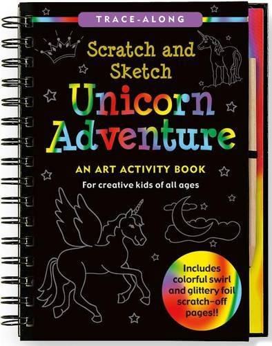 Unicorn Adventure Scratch and Sketch: An Art Activity Book for Creative Kids of All Ages