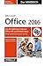 Microsoft Office 2016 - Das Handbuch: Für alle Editionen inkl. Office 365 und Mobile-Apps (German Edition)