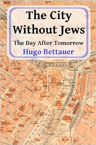 The City Without Jews The Day After Tomorrow Hugo Bettauer - 