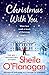 Christmas With You: Curl up for a feel-good Christmas treat with No. 1 bestseller Sheila O'Flanagan by Sheila O'Flanagan