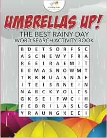 Umbrellas Up! The Best Rainy Day Word Search Activity Book: Kreative ...