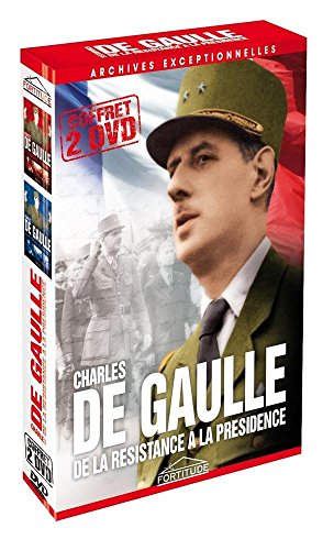 Charles De Gaulle - De La Résistance À La Présidence