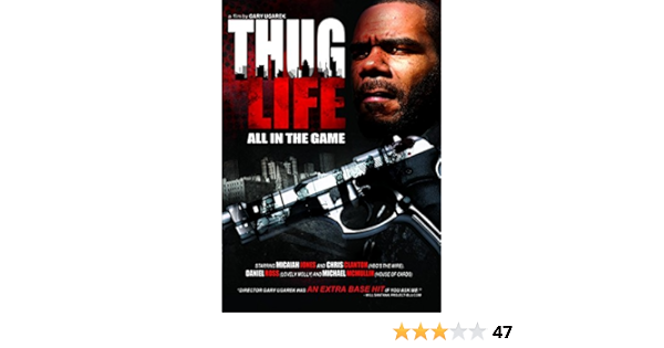 Amazon Com Thug Life All In The Game Chris Clanton Micaiah Jones Nelson Irizarry Kelvin Page Daniel Ross Gary Ugarek Movies Tv