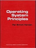 Operating System Principles (Prentice-Hall Series in Automatic Computation) by 