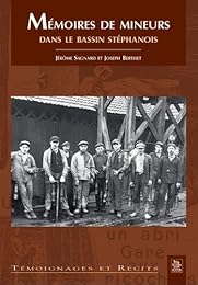 Mémoires de mineurs dans le bassin stéphanois