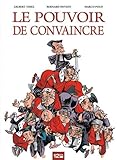 Le pouvoir de convaincre by