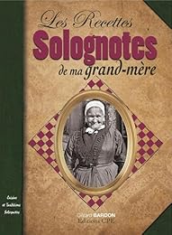 La  cuisine de ma grand-mère en Sologne