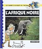L'Afrique noire by