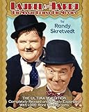 Laurel & Hardy: The Magic Behind the Movies by Randy Skretvedt, Steve Allen