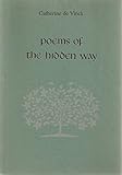 Poems of the Hidden Way (Poetical Works of Catherine De Vinck) by 