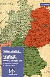 Le  second Anschluss, l'annexion de la RDA