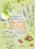 Hildegarde of Bingen's Holistic Health