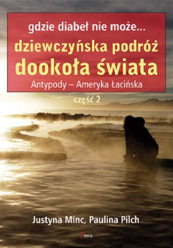 Gdzie diabel nie moze Dziewczynska podroz dookola