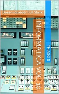 Livro Informática Vol. 10: Desenvolvedor Full Stack