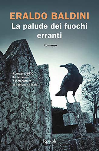 La palude dei fuochi erranti – Eraldo Baldini