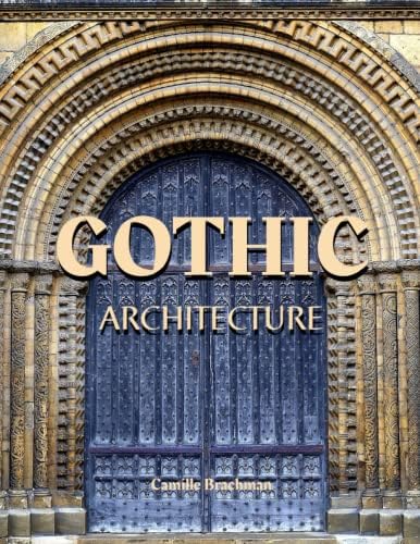 Gothic. Architecture, Sculpture, Painting: Bednorz, Achim, Toman