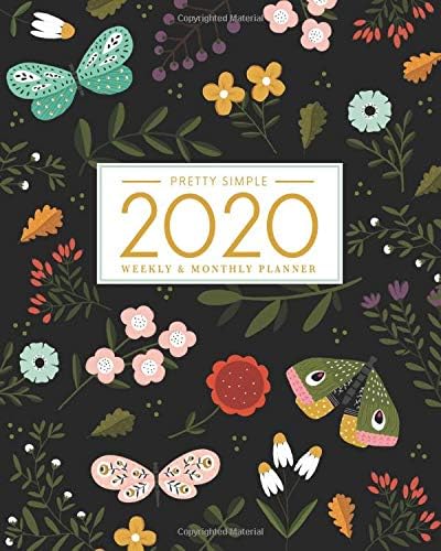 2020 Planner Weekly and Monthly: January to December: Botanical Cover (2020 Pretty Simple Planners)