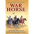 War Horse: Mounting the Cavalry with America's Finest Horses
