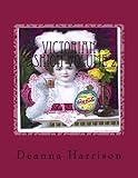 Victorian Fashion Volume 2: Grayscale Adult Coloring Book by Deanna L. Harrison, Sandra Fararre