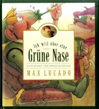 Ich will aber eine grüne Nase!