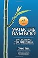 Water The Bamboo: Unleashing The Potential Of Teams And Individuals